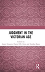Cover: Judgment in the Victorian Age - Routledge