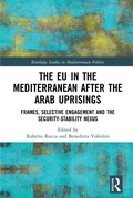 Cover: The EU in the Mediterranean after the Arab Uprisings - Routledge