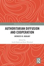 Cover: Authoritarian Diffusion and Cooperation - Routledge