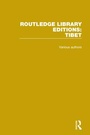 Cover: Routledge Library Editions: Tibet - Routledge