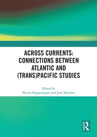 Enlarge image Cover: Across Currents: Connections Between Atlantic and (Trans)Pacific Studies - Routledge