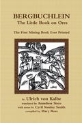 Cover: Bergbuchlein, The Little Book on Ores - Oxshott Press