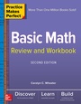 Cover: Practice Makes Perfect Basic Math Review and Workbook, Second Edition - McGraw-Hill Education
