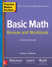Enlarge image Cover: Practice Makes Perfect Basic Math Review and Workbook, Second Edition - McGraw-Hill Education