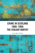 Cover: Crime in Scotland 1660-1960 - Routledge