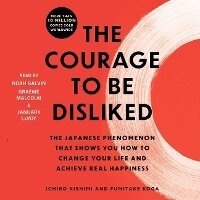 Enlarge image Cover: The Courage to Be Disliked - SIMON & SCHUSTER AUDIO