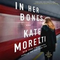 Cover: In Her Bones - SIMON & SCHUSTER AUDIO