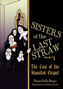 Cover: Sisters of the Last Straw Vol 1 - Saint Benedict Press
