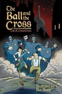 Cover: The Ball and the Cross - Saint Benedict Press