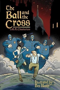 Enlarge image Cover: The Ball and the Cross - Saint Benedict Press