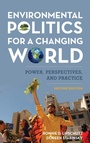Cover: Environmental Politics for a Changing World - Rowman & Littlefield Publishers