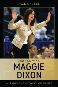 Abbildung von: The Legacy of Maggie Dixon - Bloomsbury eBooks US