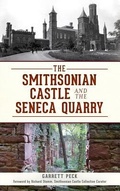 Cover: The Smithsonian Castle and the Seneca Quarry - History Press Library Editions
