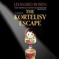 Cover: The Kortelisy Escape - Blackstone Publishing