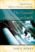 Cover: The Counsel of Heaven on Earth - Broadman & Holman Publishers