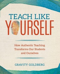 Enlarge image Cover: Teach Like Yourself - Corwin Press Inc