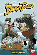 Cover: DuckTales: Fowl Play - Idea & Design Works