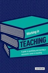 Enlarge image Cover: Working in Teaching - Trotman Indigo Publishing Limited