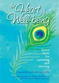 Cover: The Heart of Well-being: Seven Tools for Surviving and Thriving - The Janki Foundation for Global Health Care