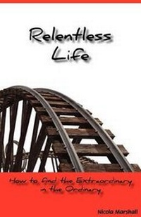 Enlarge image Cover: Relentless Life - BraveHeart Publishing