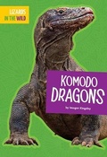 Cover: Komodo Dragons - Amicus High Interest