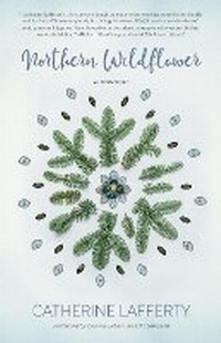 Enlarge image Cover: Northern Wildflower - Fernwood Publishing Co Ltd