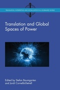 Cover: Translation and Global Spaces of Power - Multilingual Matters