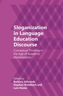 Cover: Sloganization in Language Education Discourse - Multilingual Matters