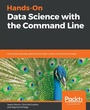 Cover: Hands-On Data Science with the Command Line - Packt Publishing