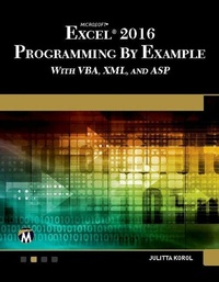 Abbildung von: Microsoft Excel 2016 Programming by Example with VBA, XML, and ASP - Mercury Learning & Information