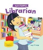 Cover: Busy People: Librarian - Words & Pictures
