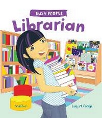 Enlarge image Cover: Busy People: Librarian - Words & Pictures