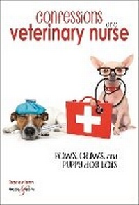 Abbildung von: Confessions of a Veterinary Nurse - Hubble&Hattie