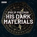 Cover: His Dark Materials: The Complete BBC Radio Collection - BBC Physical Audio