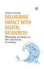 Cover: Delivering Impact with Digital Resources - Facet Publishing