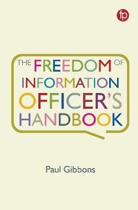Abbildung von: The Freedom of Information Officer's Handbook - Facet Publishing