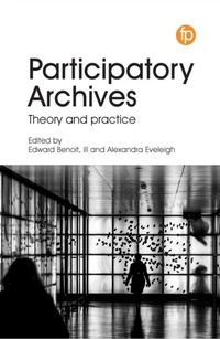 Abbildung von: Participatory Archives - Facet Publishing
