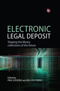 Abbildung von: Electronic Legal Deposit - Facet Publishing