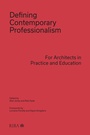 Cover: Defining Contemporary Professionalism - RIBA Publishing