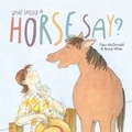 Cover: What Should a Horse Say? - New Frontier Publishing