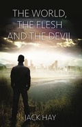 Cover: The World,The Flesh And The Devil - John Ritchie Ltd