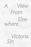 Cover: A View From Elsewhere 2018 - PSS PRESS