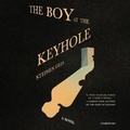 Cover: The Boy at the Keyhole Lib/E - Hanover Square Press