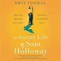 Cover: The Secret Life of Sam Holloway - Park Row Books
