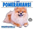 Cover: I Like Pomeranians! - Enslow Publishing