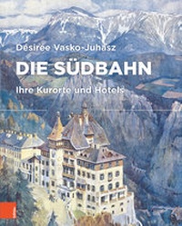 Abbildung von: Die Südbahn - Böhlau Wien