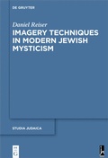 Cover: Imagery Techniques in Modern Jewish Mysticism - De Gruyter