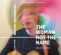 Cover: The Woman Not the Name - Duras Press