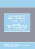 Cover: Unclassical Traditions Volume 2 - Cambridge Philological Society