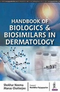 Cover: Handbook of Biologics & Biosimilars in Dermatology - Jaypee Brothers Medical Publishers